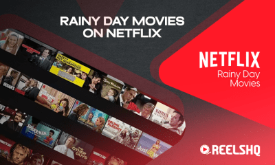 10 Best Rainy Day Movies On Netflix | Reels HQ